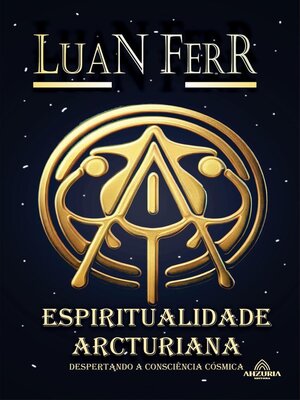 cover image of Espiritualidade Arcturiana-- Despertando a Consciência Cósmica